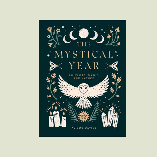 The Mystical Year - Folklore, Magic and Nature